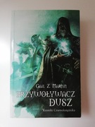 PRZYWOŁYWACZ DUSZ Kroniki Czarnoksiężnika Martin