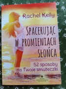 Spacerując w promieniach słońca , 52 sposoby na Twoje smuteczki
