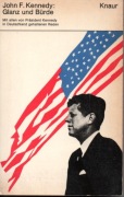 John F. Kennedy: Glanz und Burde