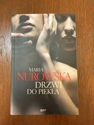 Maria Nurowska - Drzwi do Piekła (Znak 2012)
