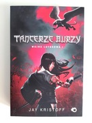 Tancerze Burzy | JAY KRISTOFF | Tom 1