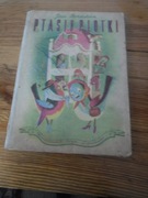 Ptasie Plotki - Jan Brzechwa ilustracje Eryk Lipiński 1 wydanie ZOBACZ 