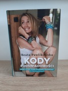 Kody podświadomosci Beata Pawlikowska 