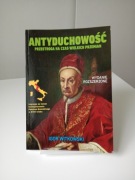 Antyduchowość, przestroga na czas wielkich przemian, wydanie rozszerzone