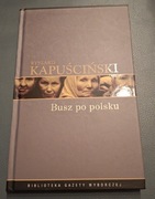Busz po polsku Ryszard Kapuściński