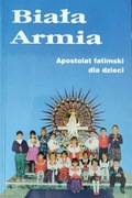 Biała Armia - Apostolat fatimski dla dzieci 