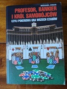 "Profesor, bankier i król samobójców" M. Craig