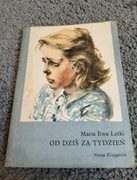 Od dziś za tydzień - Maria Ewa Letki