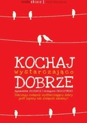 Kochaj wystarczająco dobrze