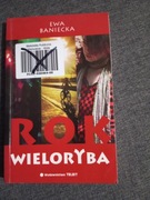 Rok wieloryba Ewa Baniecka