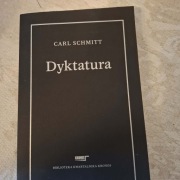 Dyktatura. Carl Schmitt