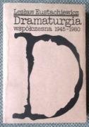 Lesław Eustachiewicz Dramaturgia współczesna 1945-1980