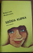 Szósta klepka Małgorzata Musierowicz