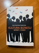 Kultura biznesu. Normy i formy – Irena Kamińska-Radomska