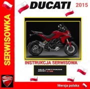 Ducati Multistrada 1200 s abs 2015r instrukcja napraw motocykla j.POLSKI