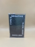 mc kaseta audio magnetofonowa type o negative - slow, deep and hard