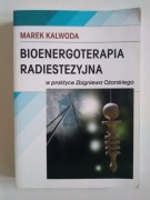 Bioenergoterapia radiestezyjna w praktyce Zbigniewa Ożarskiego, Kalwoda 