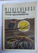 Gdzie raki zimują i inne opowiadania " Witali Bianki BDB 