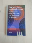 Jerzy Vetulani Grzegorz Strzelczyk Ćwiczenia duszy rozciąganie mózgu