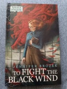 Arkham Horror Jennifer Brozek "To fight The Black Wind"