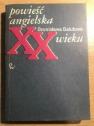Powieść angielska XX wieku. Bronisława Bałutowa 