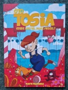 Marta Falkowska „Oto Tosia. Gdzie jesteś, Panie Precel?” komiks dla dzieci