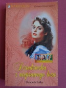 ELIZABETH BAILEY - DZIEDZICZKA Z NIEPRAWEGO ŁOŻA