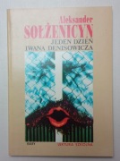 Jeden dzień Iwana Denisowicza Aleksander Sołżenicyn
