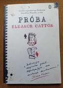 Próba eleanor catton