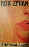 ROK ZMIAN - Rewelacyjny polski thriller. 