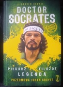 Doctor Socrates Piłkarz, Filozof, Legenda 