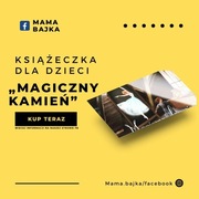 Książeczka dla dzieci magiczny kamień. 