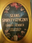 Seans spirytystyczny Sarah Penner