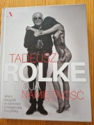 Tadeusz Rolke. Moja namiętność - M. Purzyńska