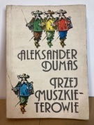 Aleksander Dumas - Trzej Muszkieterowie Wyd. Iskry 1987