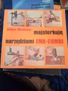 Adam Słodowy "majsterkuje narzędziami EMA-COMBI" 1980