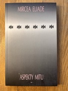 Mircea Eliade - Aspekty mitu Jak Nowa
