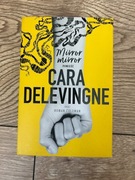 Cara Delevingne - Mirror Mirror