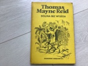 Dolina bez wyjścia Thomas Mayne Reid