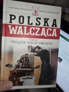 Polska Walcząca Tom 3: Związek Walki Zbrojnej