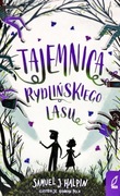 Tajemnica Rydlińskiego Lasu Samuel J. Halpin
