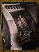 Thomas Ligotti - Teatro Grottesco
