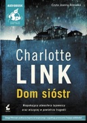 Dom sióstr Charlotte Link