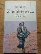 Rafał A. Ziemkiewicz Żywina