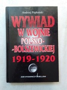 Wywiad w wojnie polsko-bolszewickiej Andrzej Pepłoński