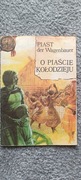 O Piaście Kołodzieju 