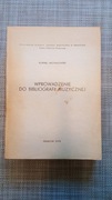 Michałowski: Wprowadzenie do bibliografii muzycznej 1975