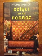 Tommy Wallach Dzięki za tę podróż