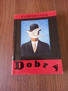 Waldemar Łysiak - Dobry