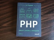 PHP Obiekty wzorce, narzędzia Matt Zandstra